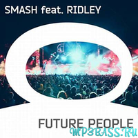 DJ Smash feat. Ridley від Future People (AFP Anthem) (Extended Mix)