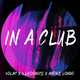 Volac від In A Club (feat. illusionize & Andre Longo)
