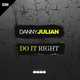 Danny Julian від Do It Right (Original Mix)