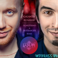 Galantis від Runaway (DJ Nejtrino & DJ Stranger Remix)