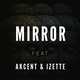 Diotic від Mirror (feat. Akcent & Izette)