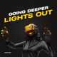 Going Deeper від Lights Out (Radio Edit)