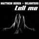 Matthew Beren & Delighters від Tell Me (Original Mix)