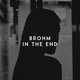 Brohm від In The End (Original Mix)