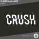 Slider & Magnit від Crush (Radio Edit)