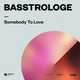 Basstrologe від Somebody To Love (Extended Mix)