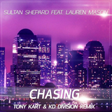 Sultan + Shepard feat. Lauren Mason від Chasing (KD Division & Tony Kart Remix)