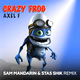Crazy Frog від Axel F (Sam Mandarin & Stas Shik Remix)