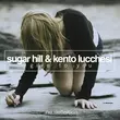 Sugar Hill & Kento Lucchesi від Give To You (Original Mix)