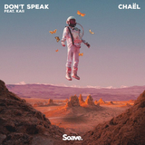 Chael від Don't Speak (feat. Kaii)