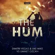 Dimitri Vegas & Like Mike від The Hum (feat. Ummet Ozcan)