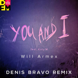 Will Armex & Katy M від You And I (Denis Bravo Remix)