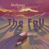 Intelligency від The Fall (feat. Bagew)
