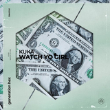 Kuka від Watch Yo Girl (Original Mix)