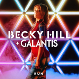 Becky Hill від Run (feat. Galantis)
