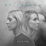 Eli від My Shadow (feat. Fur)