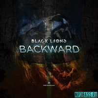 BLACK LIONS від Backward (Original Mix)