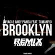 Miyagi & Andy Panda feat. TumaniYO від Brooklyn (Tomi Owen Remix)
