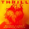 Maddix від Thrill (feat. Linka & Gregor Potter)