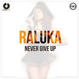 DJ Sava & Raluka від Never Give Up (feat. Connect R)