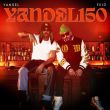 Yandel від Yandel 150 (feat. Feid)