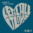Lunax від Let's Call It Love (feat. Mary Jensen)