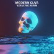 Modern Clvb від Leave Me Again