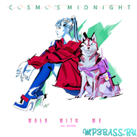 Cosmo's Midnight від Walk with Me (feat. Kučka)