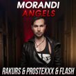 Morandi від Angels (Rakurs & Prostexxx & Flash Remix)
