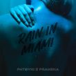 Patsyki Z Franeka від Rain In Miami