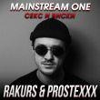 Mainstream One від Секс И Виски (Rakurs & Prostexxx Remix)