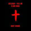 Disclosure від You & Me (Flume Remix) [Gheist Rework]