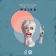 Nora від Weird (feat. Chris & Lluna)