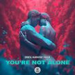 Oneil від You're Not Alone (feat. Kanvise & Favia)