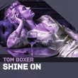 Tom Boxer від Shine On