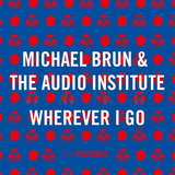 Michael Brun від Wherever I Go (feat. The Audio Institute)