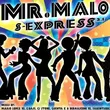 Mr. Malo від Sexpress 2.1 (CJ Stone Remix)