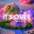 Nder від It's Over (feat. Creative Ades)