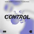 Vadim Adamov від Control (feat. Hardphol & Alena Roxis)