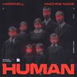 Hardwell від Human (feat. Machine Made)
