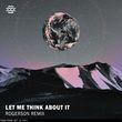 Fedde Le Grand & Ida Corr від Let Me Think About It (Rogerson Remix)