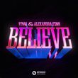 Vinai від Believe (feat. Alexandra Stan)