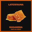Latexfauna від Masandra (Andi Vax Remix)