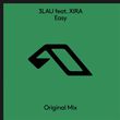 3lau від Easy (feat. Xira)