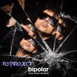 Fly Project від Bipolar (Sak Noel Remix)