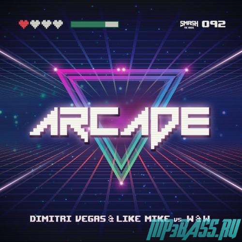 Dimitri Vegas & Like Mike vs. W&W від Arcade (Original Mix)