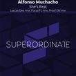 Alfonso Muchacho від She's Real (Luccas Deo Remix)