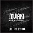 Hyper100 & Triplo Max від Mwaki (Techno)