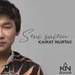 Kairat Nurtas від Seni Suiem