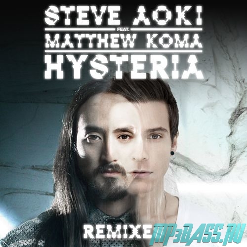 Steve Aoki feat. Matthew Koma від Hysteria (Tom Swoon & Vigel Remix)